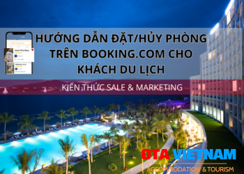Ota Viet Nam 1200x900 Blog Kien Thuc Sale Va Marketing Co Che Va Huong Dan Dat Huy Phong Tren Booking Com Cho Khach Du Lich Ban Can Biet