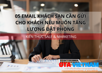 Ota Viet Nam 1200x900 Blog Kien Thuc Sale Va Marketing 5 Email Khach San Can Gui Cho Khach Neu Muon Tang Luong Dat Phong