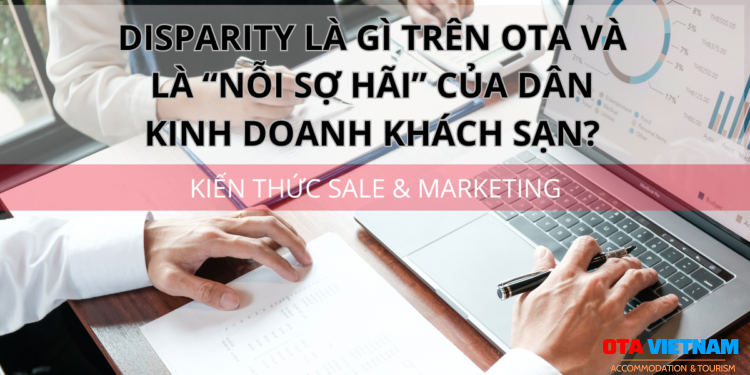 Ota Viet Nam 1200x900 Blog Kien Thuc Sale Va Marketing Disparity La Gi Tren Ota Va La Noi So Hai Cua Dan Kinh Doanh Khach San