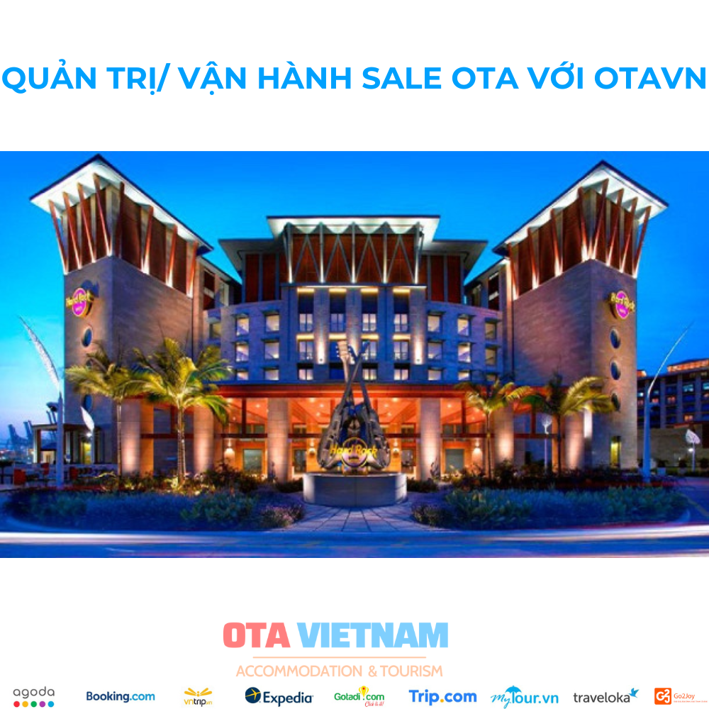 Otavn Ota Viet Nam Dang Bai Dich Vu Quan Tri Van Hanh Kenh Ota Sales Ota Agent Tai Viet Nam