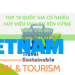 Ota Viet Nam Blog Thong Tin Du Lich Top 10 Quoc Gia Co Nhieu Huy Hieu Du Lich Ben Vung Tren The Gioi Tren Booking Com