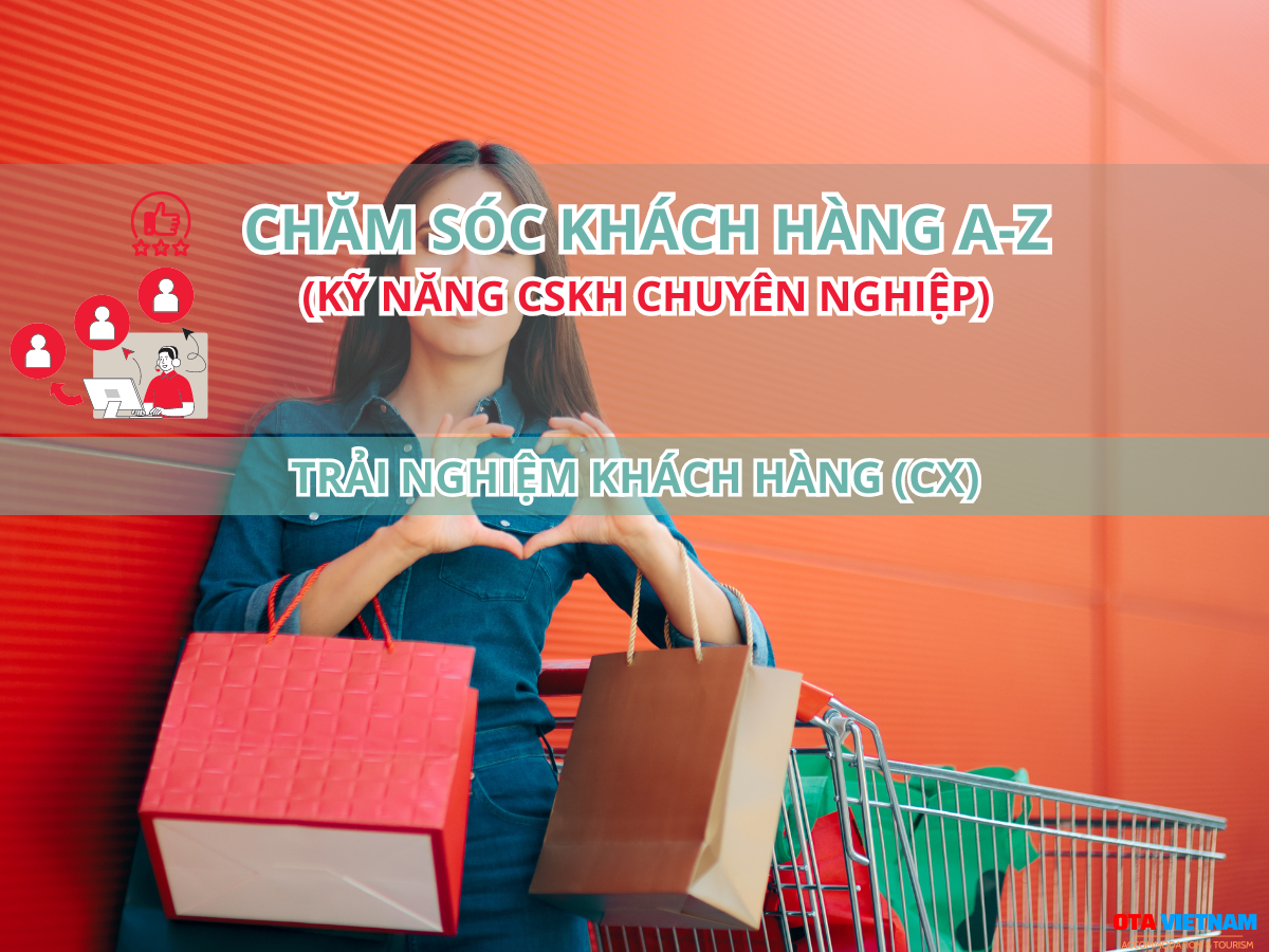 Otavn Ota Viet Nam Cover Blog Cham Soc Khach Hang A Z Ky Nang Cskh Chuyen Nghiep
