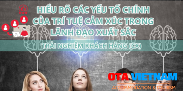 Otavn Ota Viet Nam Cover Blog Hieu Ro Cac Yeu To Chinh Cua Tri Tue Cam Xuc Trong Lanh Dao Xuat Sac