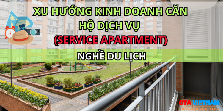 Otavn Ota Viet Nam Cover Blog Lam The Nao De Tang Hieu Qua Kinh Doanh Can Ho Dich Vu