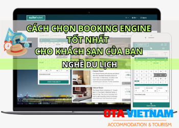 Otavn Ota Viet Nam Cover Cach Chon Booking Engine Tot Nhat Cho Khach San Cua Ban