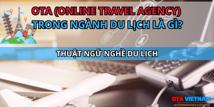 Otavn Ota Viet Nam Cover Ota Trong Nganh Du Lich La Gi