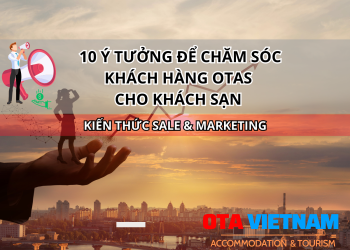 Otavn Ota Viet Nam Website 10 Y Tuong De Cham Soc Khach Hang Otas Cho Khach San 1