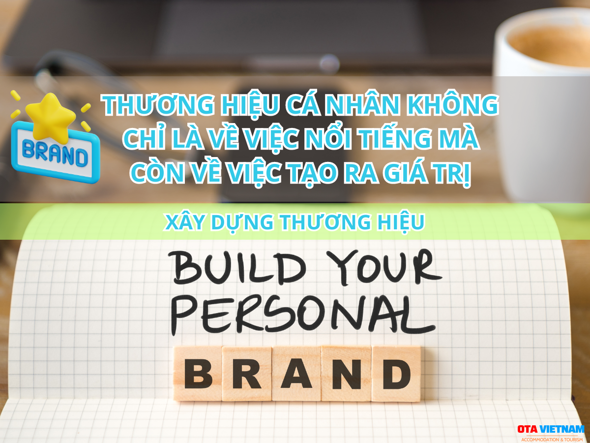 Otavn Ota Viet Nam Website 7 Bi Quyet Xay Dung Thuong Hieu Ca Nhan Thuc Chat Va Dang Tin Tao Ra Gia Tri