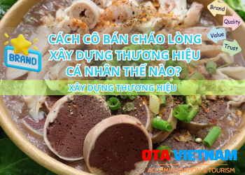Otavn Ota Viet Nam Website Cach Co Ban Chao Long Xay Dung Thuong Hieu Ca Nhan The Nao 1