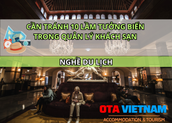 Otavn Ota Viet Nam Website Can Tranh 10 Lam Tuong Bien Trong Quan Ly Khach San