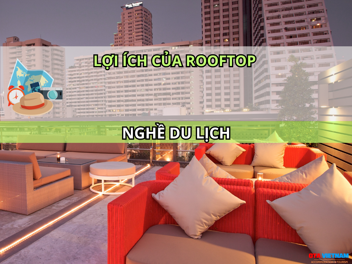 Otavn Ota Viet Nam Website Hinh Thuc Kinh Doanh Doc Dao Rooftop La Gi Loi Ich