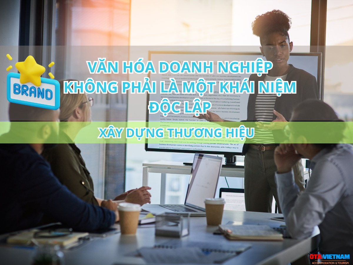 Otavn Ota Viet Nam Website Moi Quan He Giua Thuong Hieu Va Van Hoa Doanh Nghiep Ket Hop