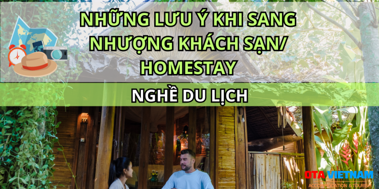 Otavn Ota Viet Nam Website Nhung Luu Y Khi Sang Nhuong Khach San Homestay