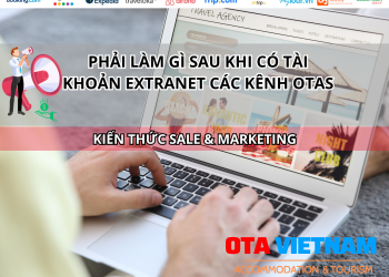 Otavn Ota Viet Nam Website Phai Lam Gi Sau Khi Co Tai Khoan Extranet Cac Kenh Otas