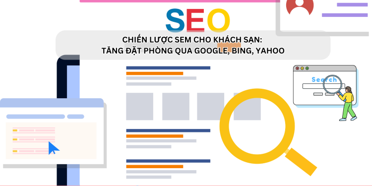 Ota Viet Nam Dangbai Chien Luoc Sem Cho Khach San Tang Dat Phong Qua Google Bing Yahoo 1