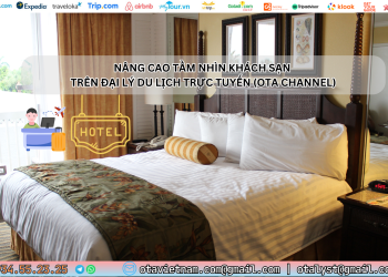 Ota Viet Nam Dangbai Nang Cao Tam Nhin Khach San Tren Dai Ly Du Lich Truc Tuyen