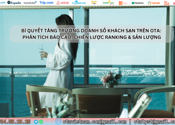 Ota Viet Nam Bi Quyet Tang Truong Doanh So Khach San Tren Ota Phan Tich Bao Cao Chien Luoc Ranking San Luong