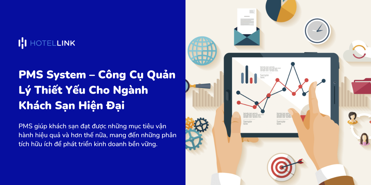 Các hệ thống PMS phổ biến