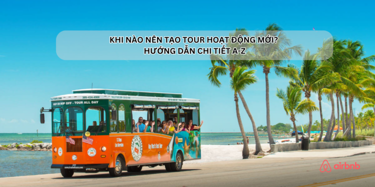 Ota Viet Nam Khi Nao Nen Tao Tour Hoat Dong Moi Huong Dan Chi Tiet A Z