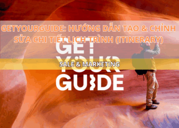 Ota Viet Nam Blog Getyourguide Huong Dan Tao Chinh Sua Chi Tiet Lich Trinh Itinerary