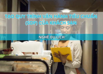 Ota Viet Nam Blog Tao Quy Trinh Van Hanh Tieu Chuan Sop Cua Khach San
