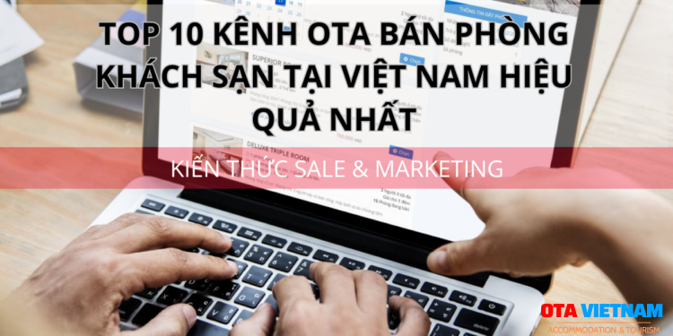 Ota Viet Nam 1200x900 Blog Kien Thuc Sale Va Marketing Top 10 Kenh Ota Ban Phong Khach San Tai Viet Nam Hieu Qua Nhat
