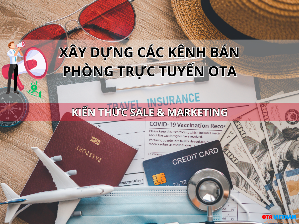 Ota Viet Nam Blog Kien Thuc Sale Va Marketing Ban Phong Truc Tuyen Voi Kenh Ota