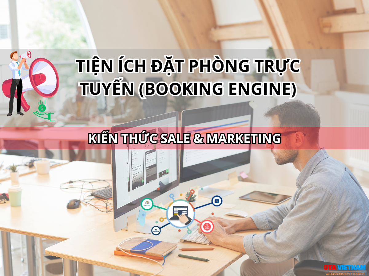 Ota Viet Nam Blog Kien Thuc Sale Va Marketing Phan Biet Giua Pms Khach San Cong Cu Quan Ly Kenh Ota Va Cong Cu Dat Phong (1)