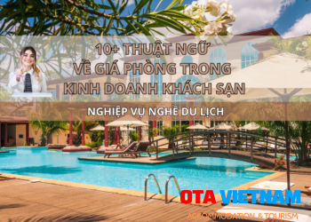 Ota Viet Nam Blog Nghiep Vu Nghe Du Lich 10 Thuat Ngu Ve Gia Phong Trong Kinh Doanh Khach San