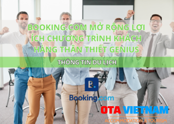 Ota Viet Nam Blog Thong Tin Du Lich Booking Com Mo Rong Loi Ich Cua Chuong Trinh Khach Hang Than Thiet Genius