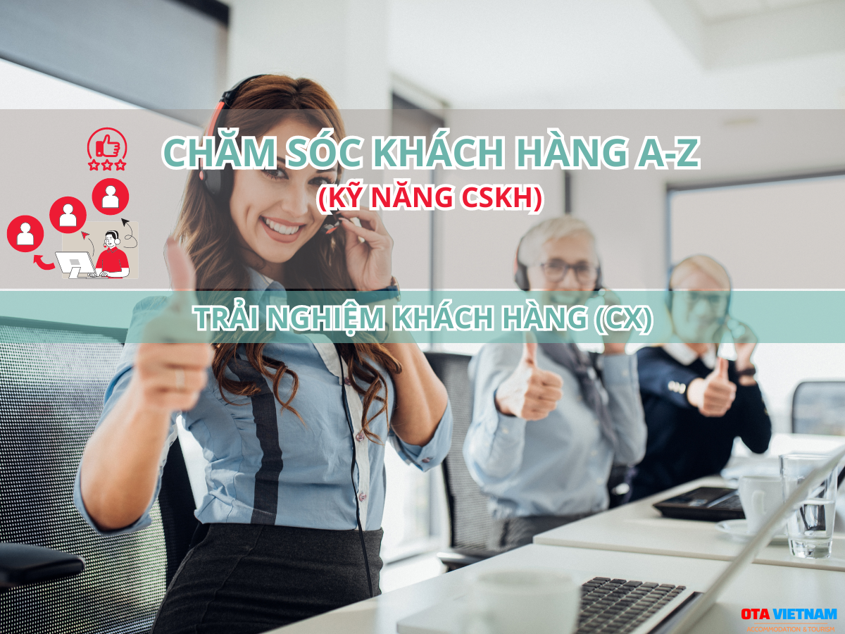 Otavn Ota Viet Nam Cover Blog Cham Soc Khach Hang A Z 26 Ky Nang Cskh 