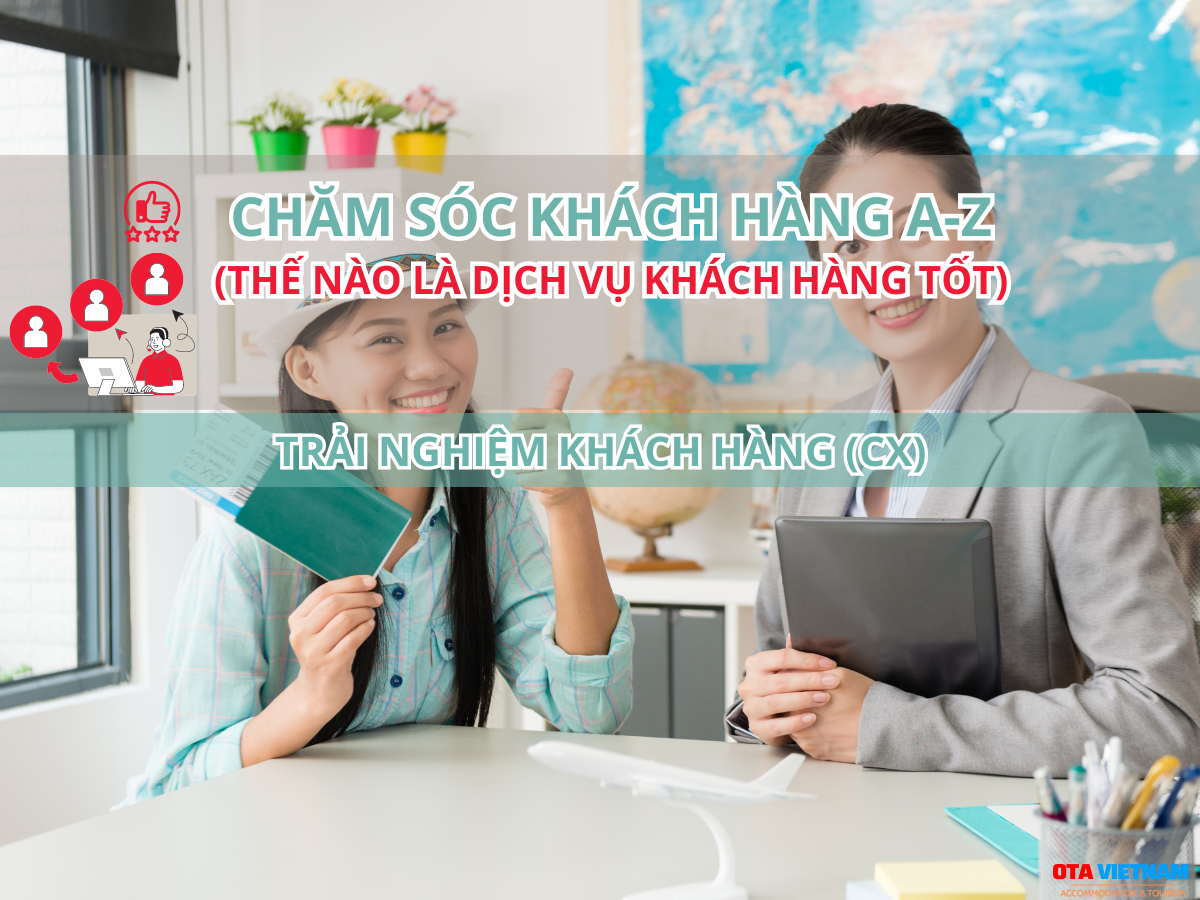 Otavn Ota Viet Nam Cover Blog Cham Soc Khach Hang A Z Dich Vu Khach Hang Tot