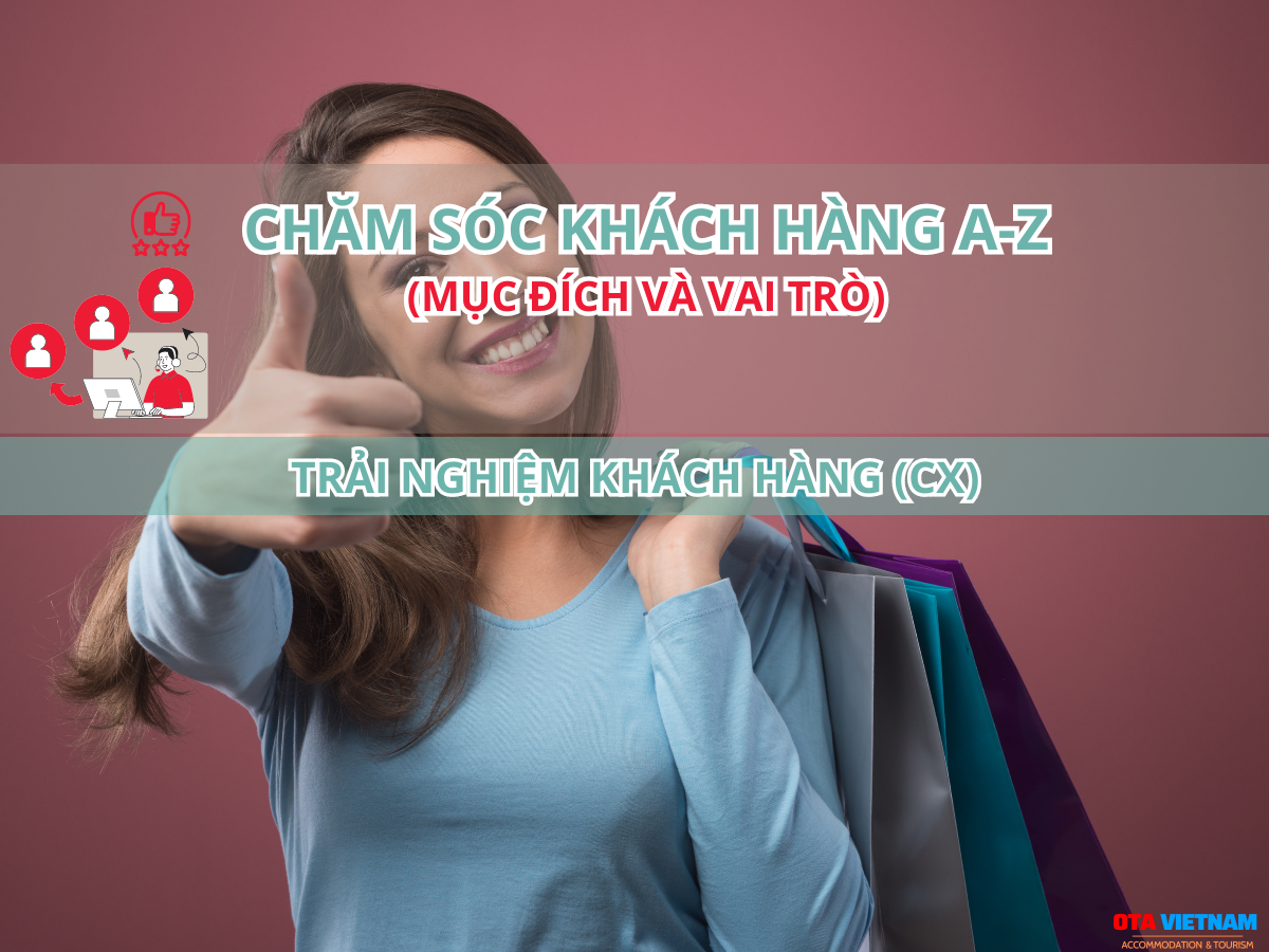 Otavn Ota Viet Nam Cover Blog Cham Soc Khach Hang A Z Muc Dich