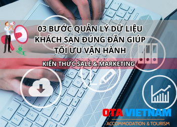 Otavn Ota Viet Nam Website 03 Buoc Quan Ly Du Lieu Khach San Dung Dan Giup Toi Uu Van Hanh