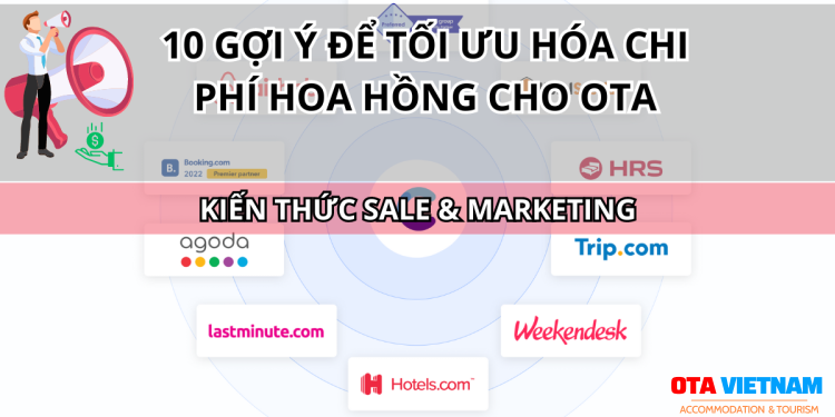 Otavn Ota Viet Nam Website 10 Goi Y De Toi Uu Hoa Chi Phi Hoa Hong Cho Ota