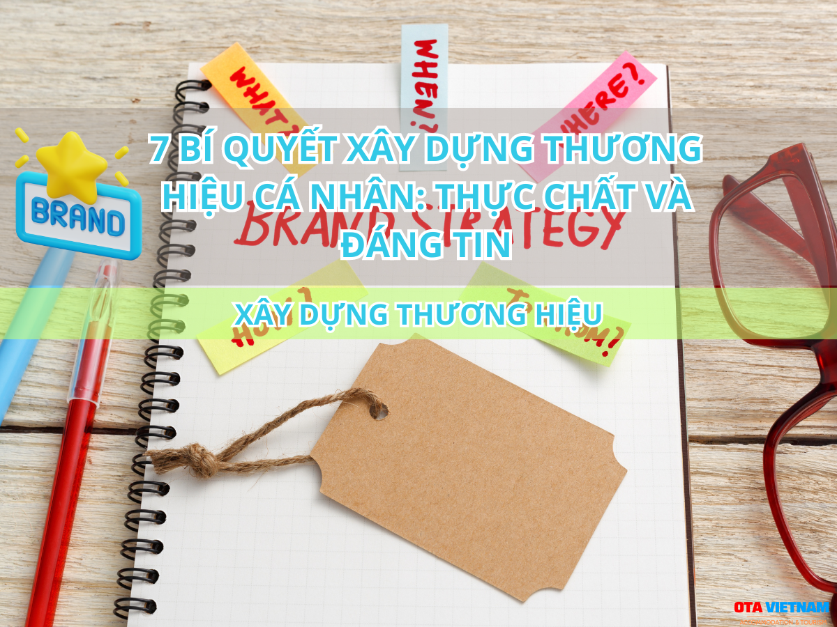 Otavn Ota Viet Nam Website 7 Bi Quyet Xay Dung Thuong Hieu Ca Nhan Thuc Chat Va Dang Tin 2