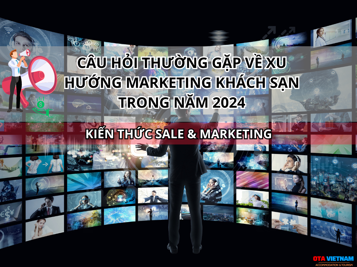 Otavn Ota Viet Nam Website Otavn Ota Viet Nam Website Top 10 Xu Huong Marketing Khach San Nam 2024 Cau Hoi Thuong Gap