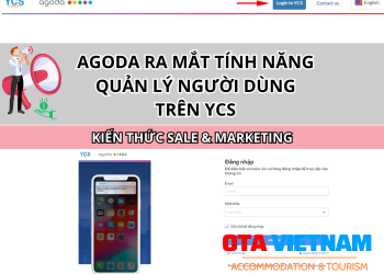 Otavn Ota Viet Nam Website Agoda Ra Mat Tinh Nang Quan Ly Nguoi Dung Tren Ycs
