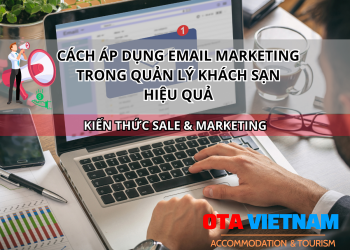 Otavn Ota Viet Nam Website Cach Ap Dung Email Marketing Trong Quan Ly Khach San Hieu Qua