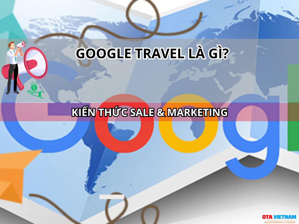 Otavn Ota Viet Nam Website Cach De Khach San Hien Thi Tot Nhat Tren Google Travel La Gi 2