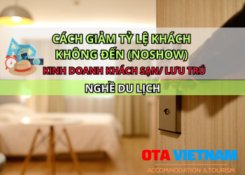Otavn Ota Viet Nam Website Cach Giam Ty Le Khach Khong Den Noshow1