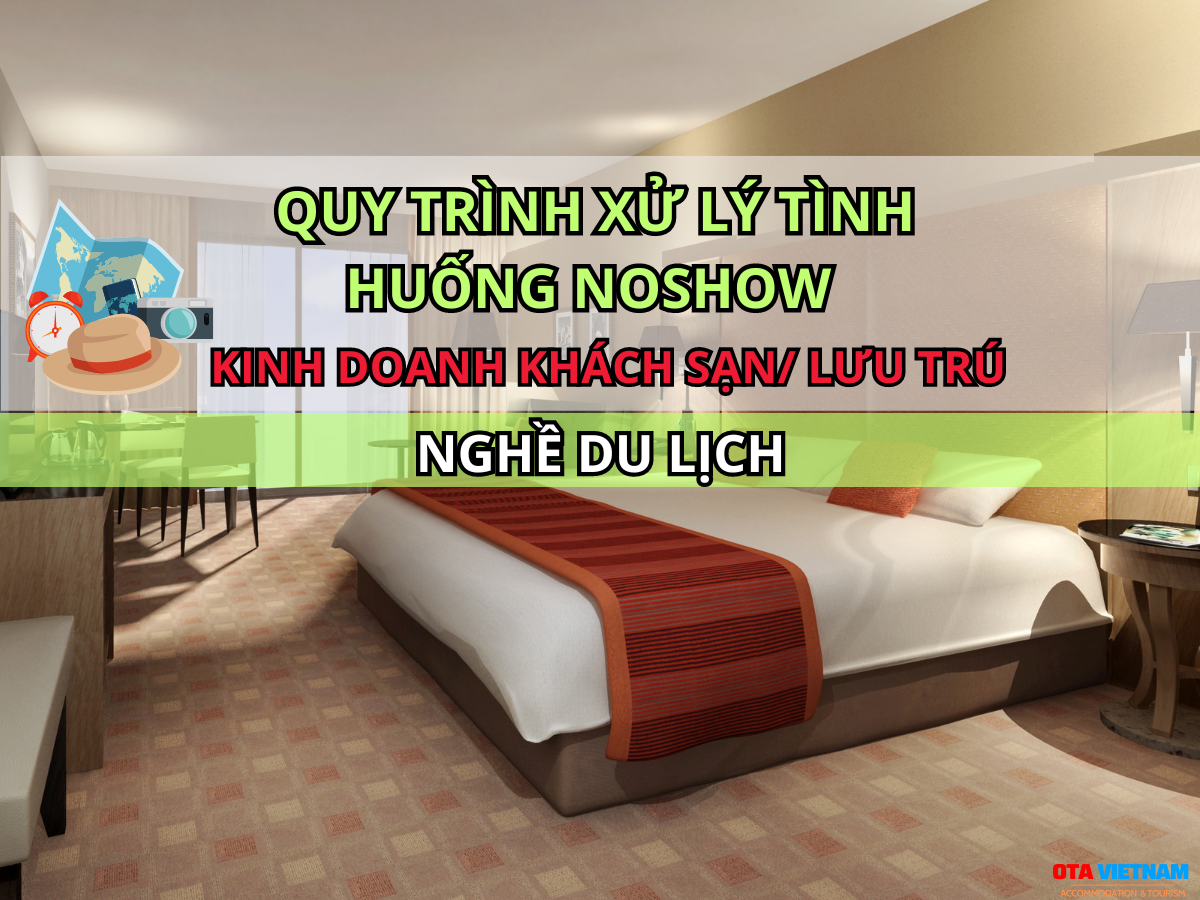 Otavn Ota Viet Nam Website Cach Giam Ty Le Khach Khong Den Noshow3