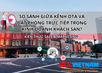 Otavn Ota Viet Nam Website So Sanh Giua Kenh Ota Va Dat Phong Truc Tiep Trong Kinh Doanh Khach San