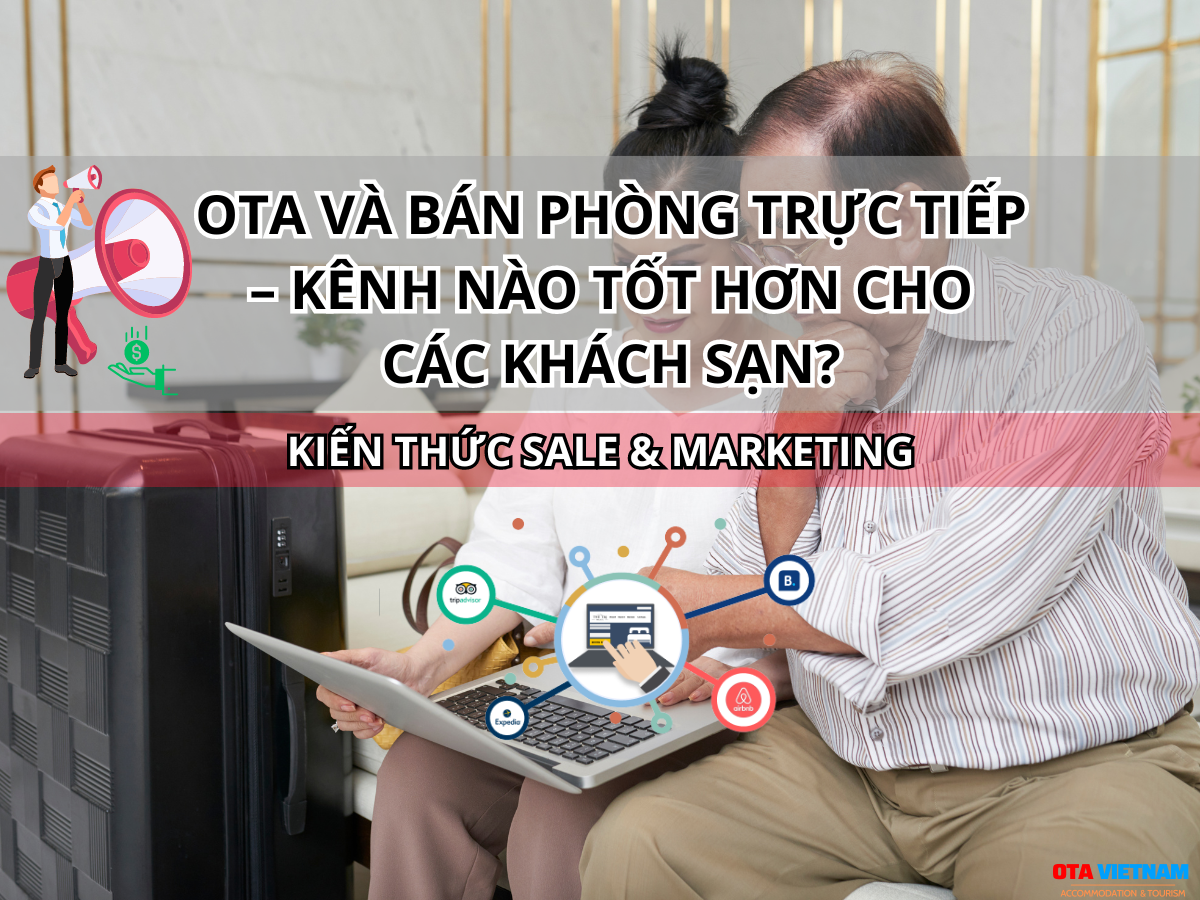 Otavn Ota Viet Nam Website So Sanh Giua Kenh Ota Va Dat Phong Truc Tiep Trong Kinh Doanh Khach San Dau Tot Hon