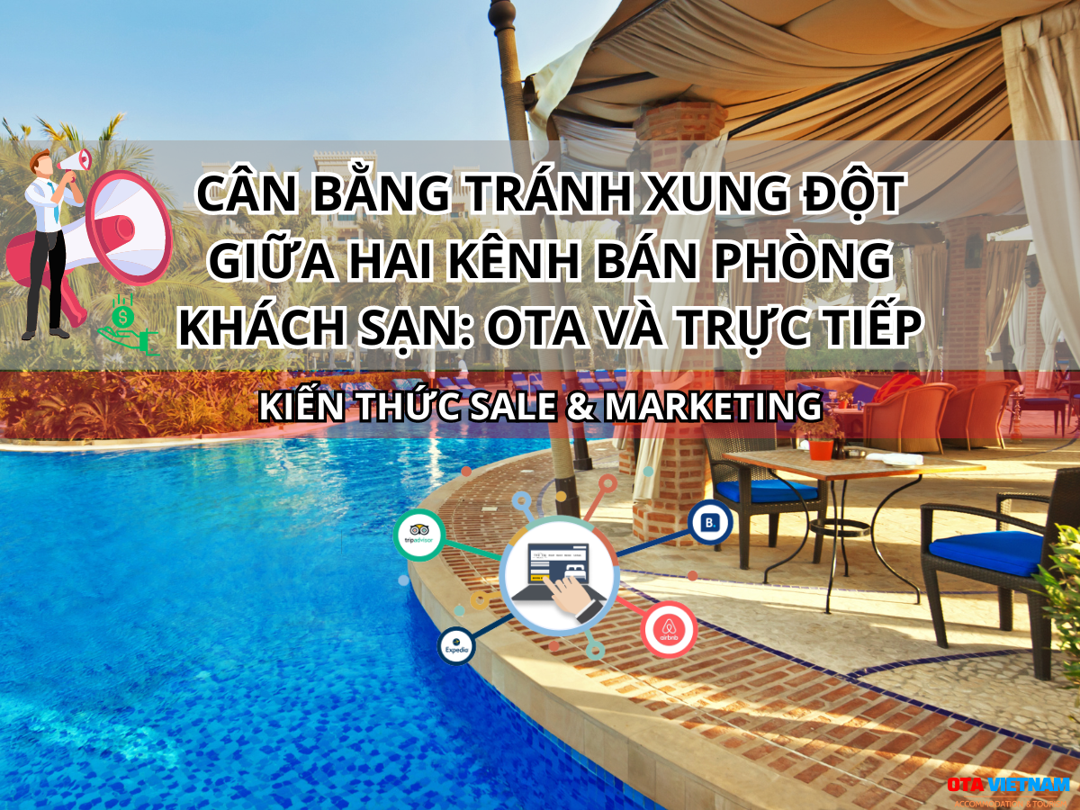 Otavn Ota Viet Nam Website So Sanh Giua Kenh Ota Va Dat Phong Truc Tiep Trong Kinh Doanh Khach San Tranh Xung Dot