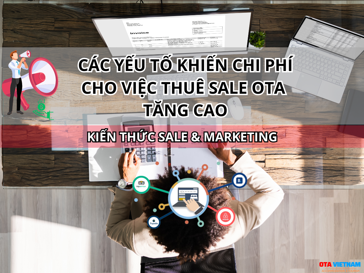 Otavn Ota Viet Nam Website Vi Sao Kenh Ban Phong Sale Ota Lai Quan Trong Voi Khach San Homestay Thue Nhan Vien