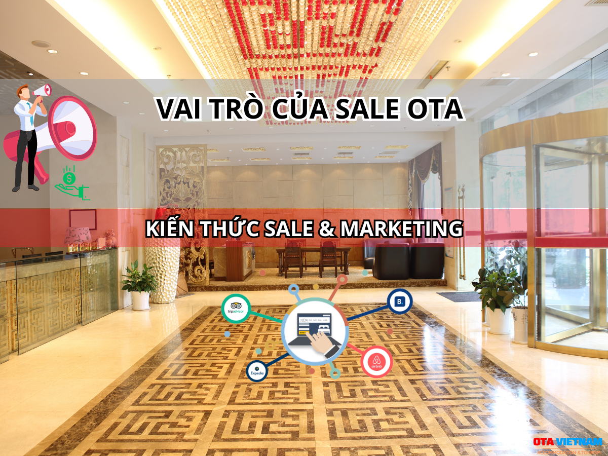 Otavn Ota Viet Nam Website Vi Sao Kenh Ban Phong Sale Ota Lai Quan Trong Voi Khach San Homestay