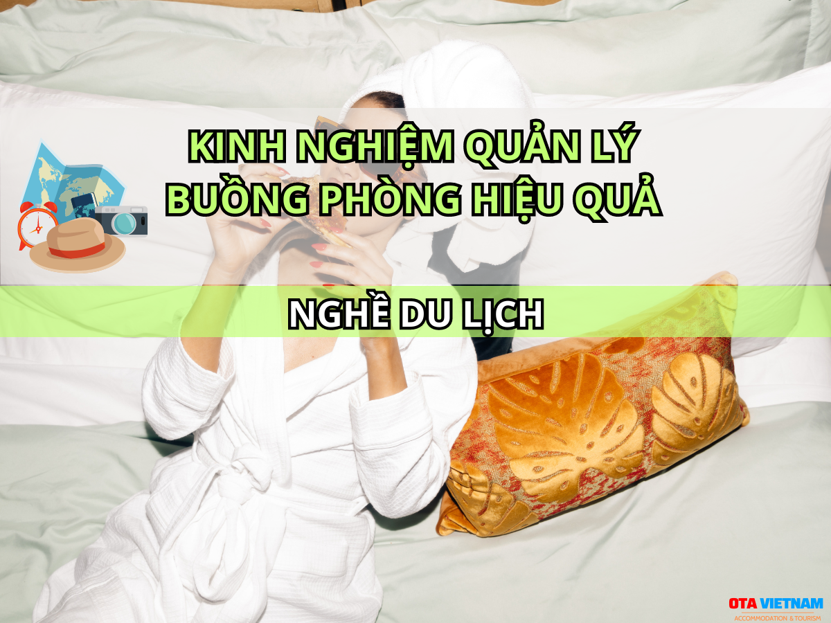 Lam The Nao De Quan Ly Bo Phan Phong Khach San Mot Cach Hieu Qua (3)