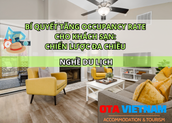 Otavn Ota Viet Nam Website Bi Quyet Tang Occupancy Rate Cho Khach San Chien Luoc Da Chieu