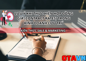 Otavn Ota Viet Nam Website Luu Y Khi Thuc Hien Hop Dong Gia Contract Rates Trong Kinh Doanh Luu Tru